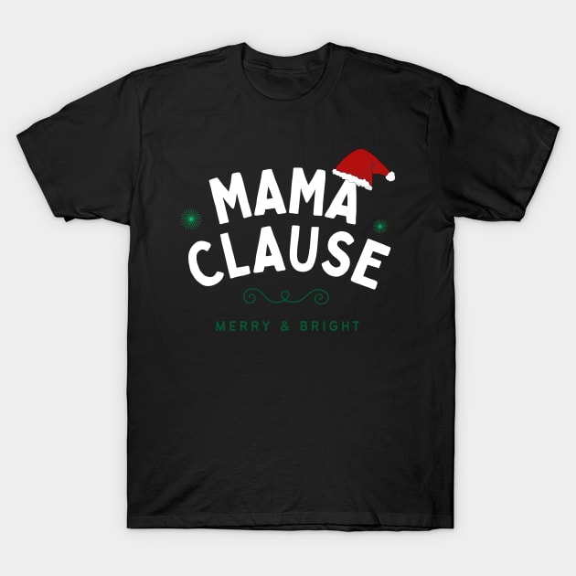 mama claus T-Shirt by mmpower